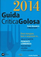 siamo su "Guida Critica Golosa 2013" Guida Critica Golosa 2013