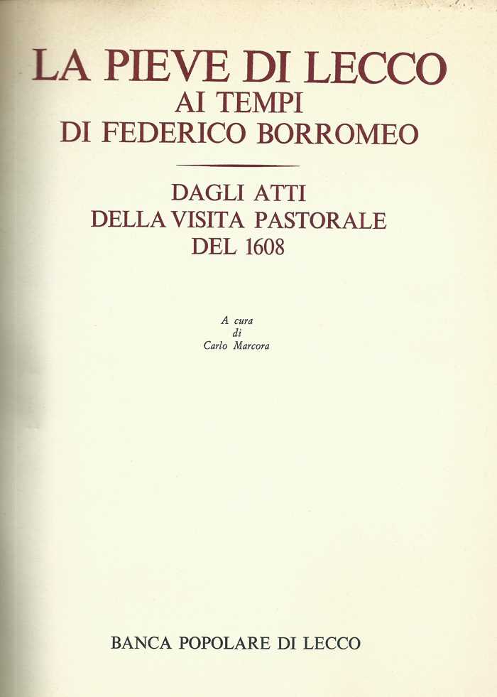 La Pieve di Lecco ai tempi di Federico Borromeo